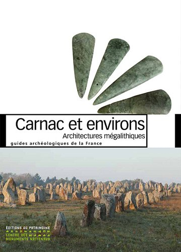 Carnac et environs : architectures mégalithiques
