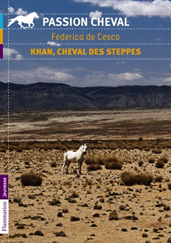 Khan, cheval des steppes