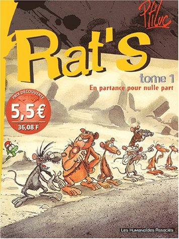 rat's, tome 1 : en partance pour nulle part