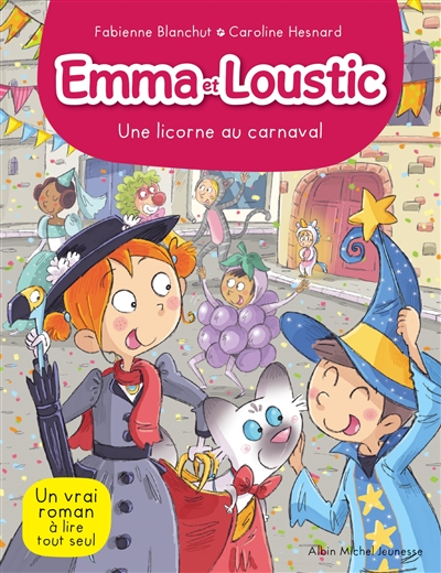 Emma et Loustic. Vol. 9. Une licorne au carnaval
