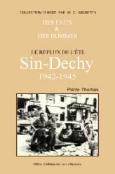 Sin-Dechy (le Reflux de l'Ete 1942-1945)