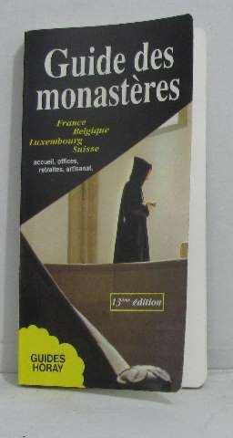 guide des monastères : france, belgique, luxembourg, suisse