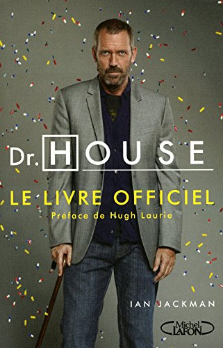 Docteur House : le livre officiel