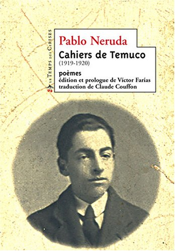 Cahiers de Temuco : 1919-1920, poèmes