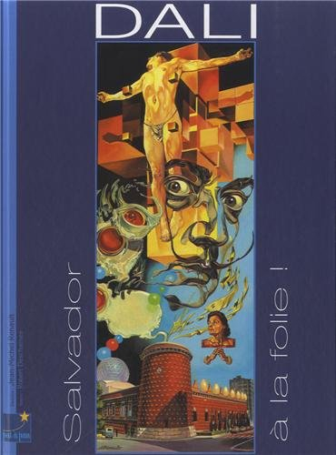 Salvador Dali à la folie !