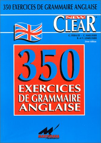 350 exercices de grammaire anglaise : principales notions d'anglais