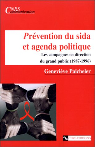 Prévention du sida et agenda politique : les campagnes en direction du grand public (1987-1996)