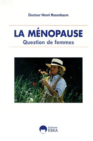 La ménopause : question de femmes