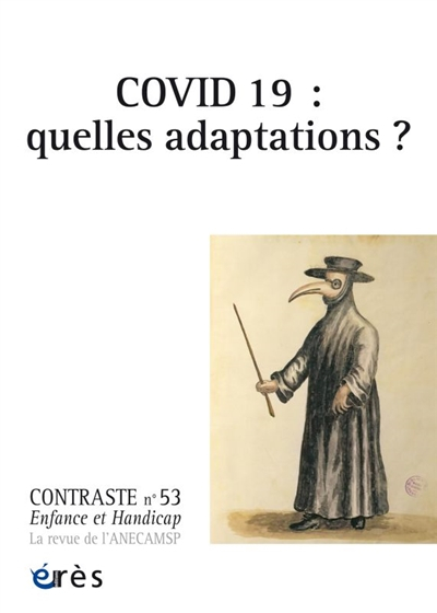 Contraste : enfance et handicap, n° 53. Covid-19 : quelles adaptations ?