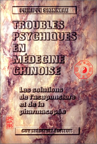 Troubles psychiques en médecine chinoise : les solutions de l'acupuncture et de la pharmacopée