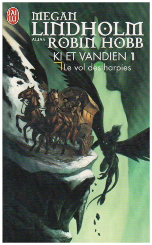 Le cycle de Ki et Vandien. Vol. 1. Le vol des harpies