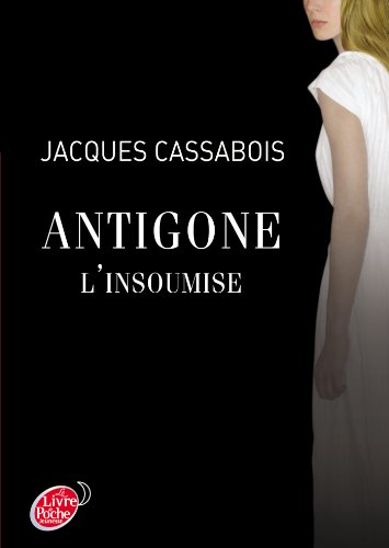Antigone : l'insoumise