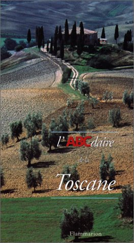 L'ABCdaire de la Toscane