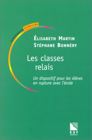 Les classes relais : un dispositif pour les élèves en rupture avec l'école