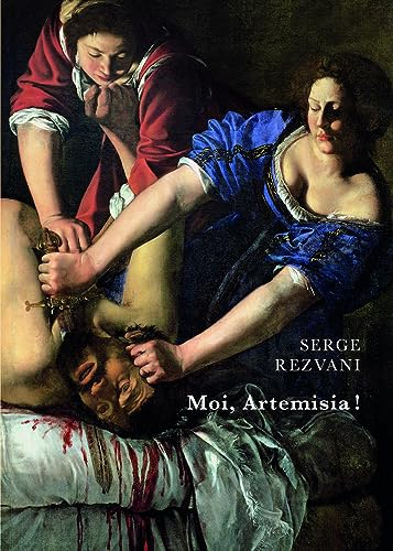 Moi, Artemisia ! : O Artemisia e il cavaliere mascherato