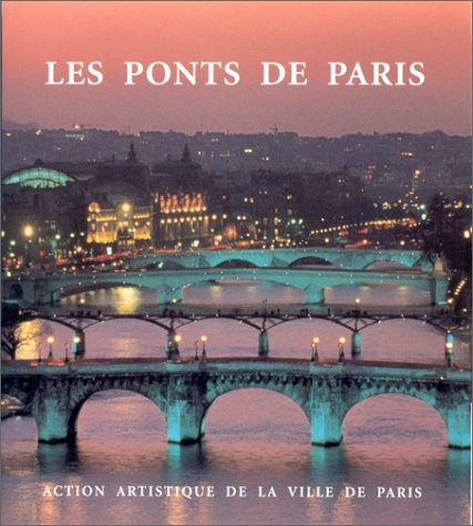 Les ponts de Paris - collectif