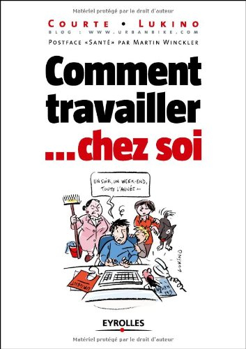 Comment travailler... chez soi