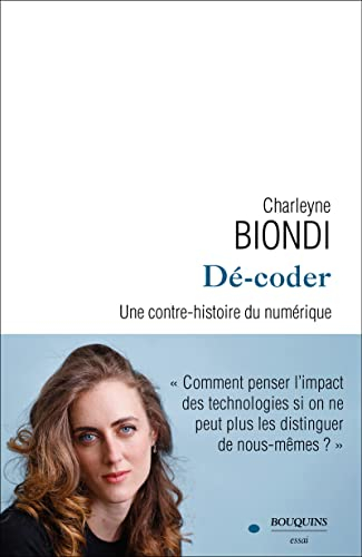 Dé-coder : une contre-histoire du numérique