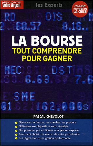 La Bourse : tout comprendre pour gagner