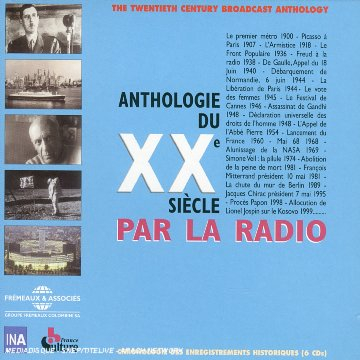 Anthologie du XXe siècle par la radio