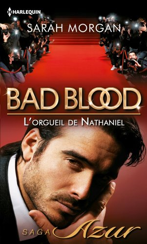 L'orgueil de Nathaniel : bad blood