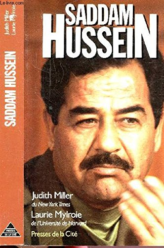 Saddam Hussein - Judith Miller, Laurie Mylroie