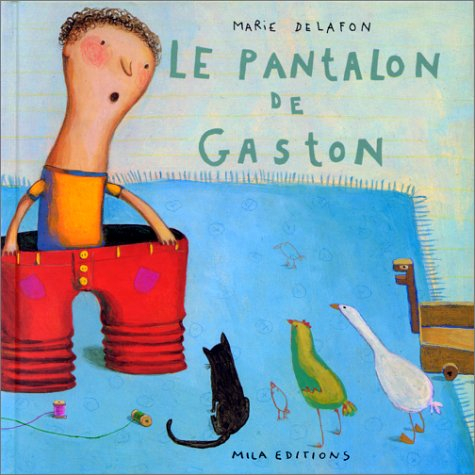Le pantalon de Gaston : librement inspiré d'un conte pygmée