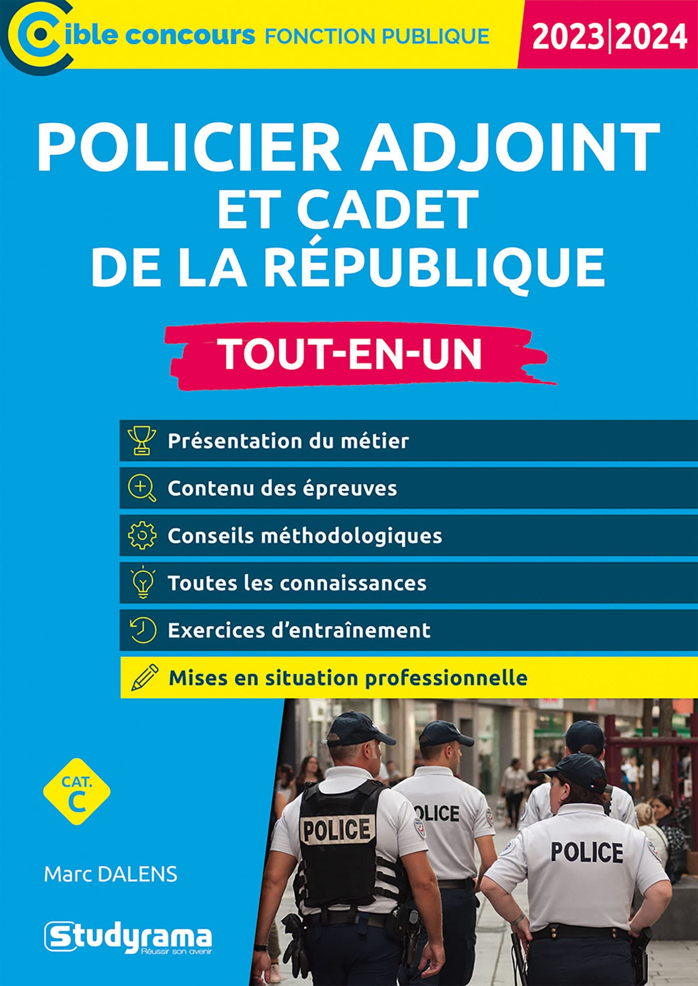 Policier adjoint et cadet de la République 2023-2024 : tout-en-un : cat. C