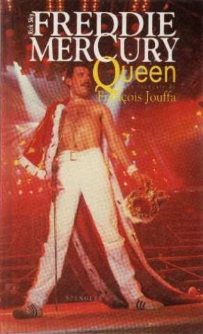 La Vie de Freddie Mercury