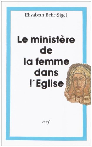 Le Ministère de la femme dans l'Eglise