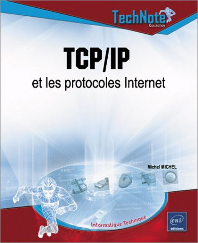 TCP-IP et les protocoles Internet