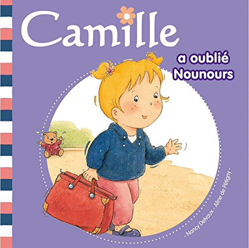 Camille. Vol. 17. Camille a oublié Nounours