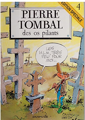 pierre tombal n,4 : des os pilants