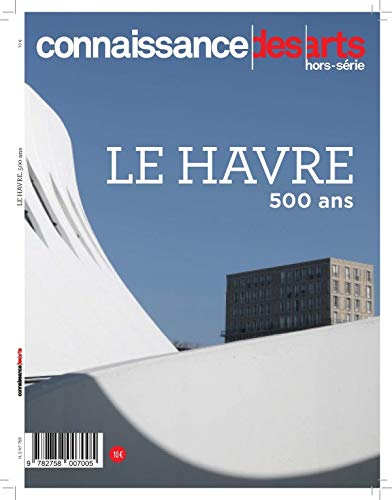 Le Havre : 500 ans