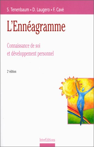 L'ennéagramme : connaissance de soi et développement personnel - Sylvie Tenenbaum, Dominique Laugero, Françoise Cavé
