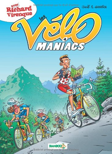 Les vélo maniacs. Vol. 4