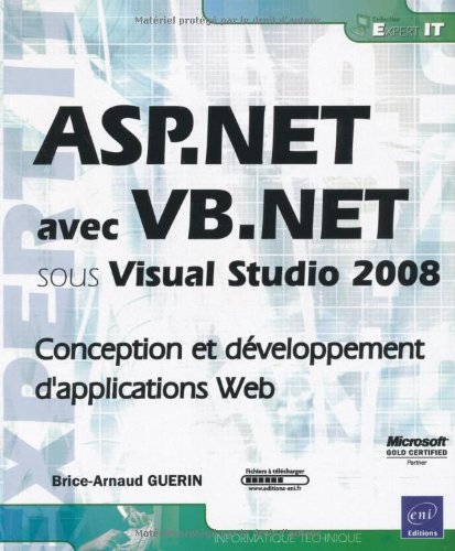 ASP.Net avec VB.Net sous Visual Studio 2008 : conception et le développement d'applications Web
