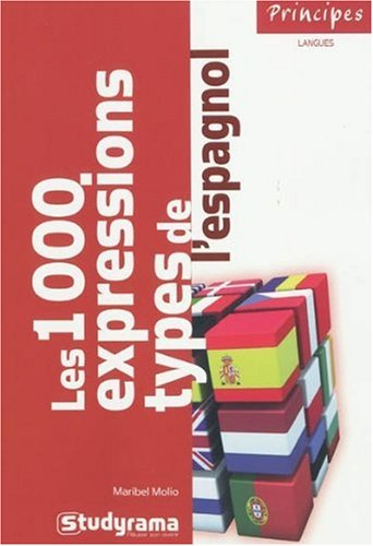 Les 1.000 expressions types de l'espagnol