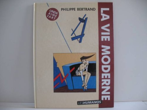 linda aime l'art, tome 3. la vie moderne