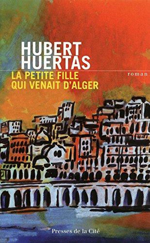 La petite fille qui venait d'Alger