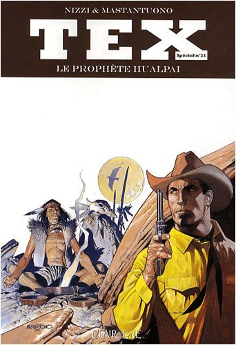 Tex spécial. Vol. 21. Le prophète Hualpai