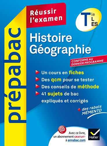 Histoire, géographie, terminale L, ES : réussir l'examen