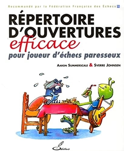 Répertoire d'ouvertures efficace pour joueur d'échecs paresseux