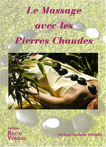 Massage avec les pierres chaudes : une tradition ancestrale retouvée et réactualisée pour votre sant