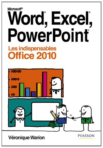 Word, Excel, Powerpoint : les indispensables Office 2010