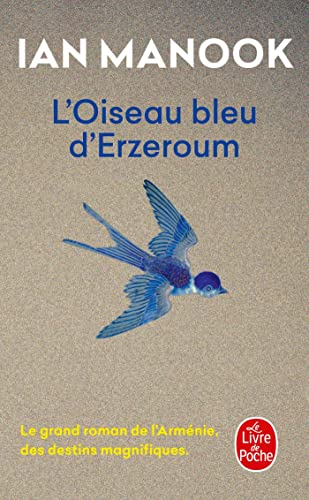 L'oiseau bleu d'Erzeroum