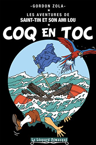 Les aventures de Saint-Tin et son ami Lou. Vol. 16. Coq en toc