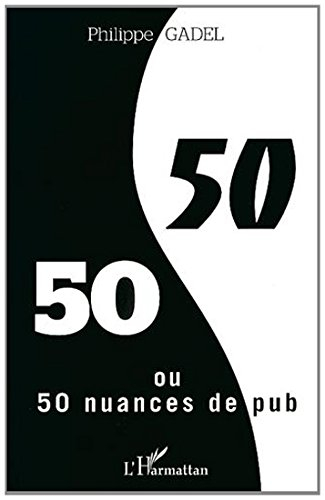 50/50 ou 50 nuances de pub