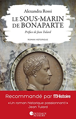 Le sous-marin de Bonaparte : roman historique