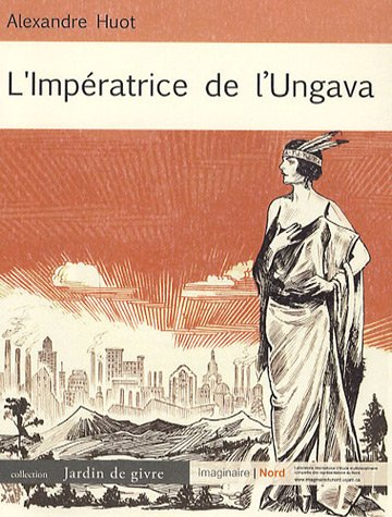 L'impératrice de l'Ungava, 1927